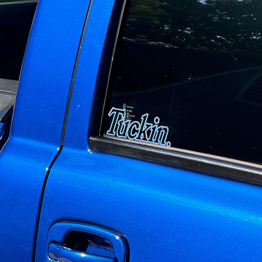 7 Inch holographic "Tuckin" decal